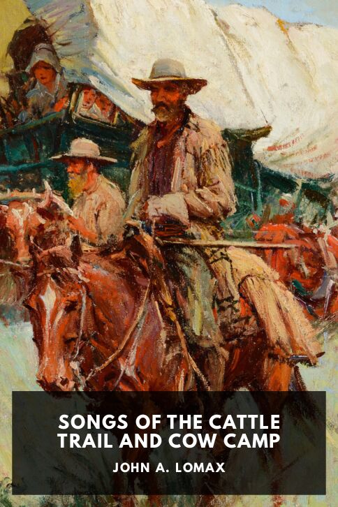 Typing practice story cover: Songs of the Cattle Trail and Cow Camp